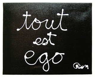 Tout est ego